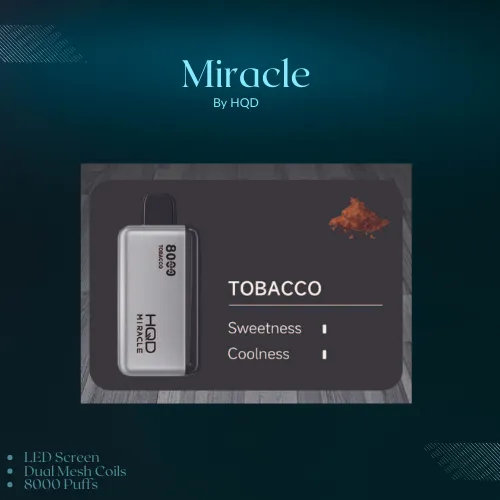 HQD Miracle Tobacco